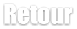 Retour